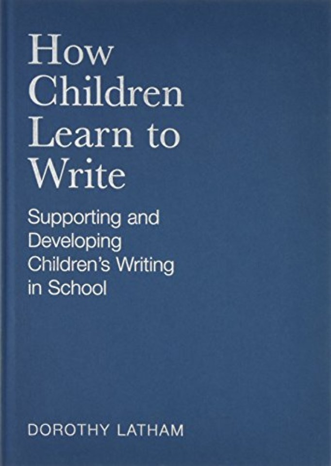 How Children Learn to Write