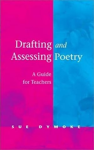 Drafting and Assessing Poetry