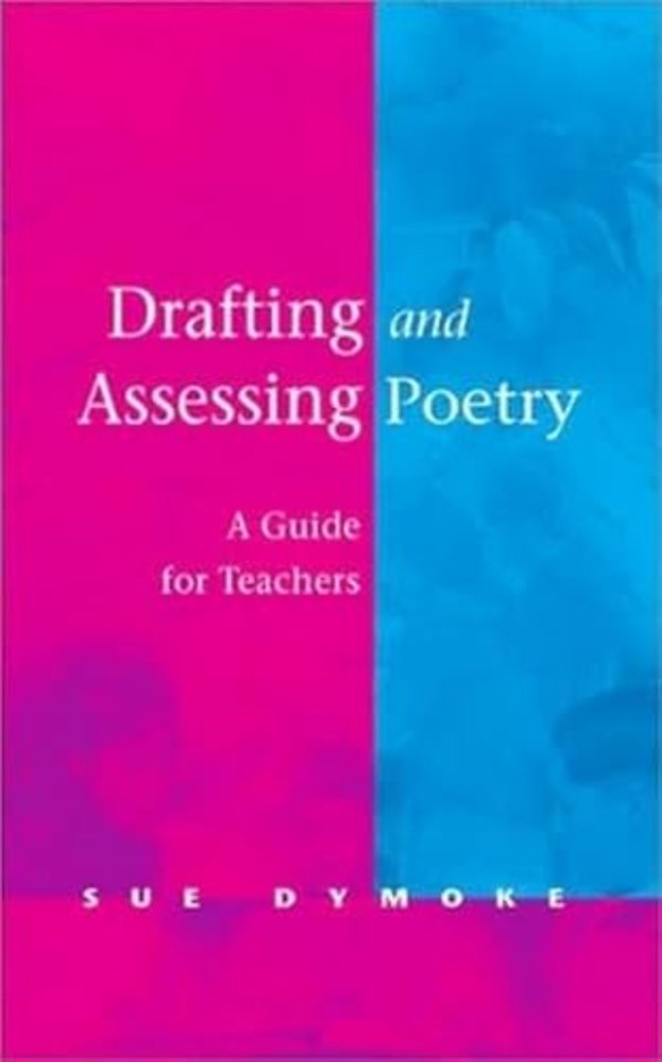 Drafting and Assessing Poetry
