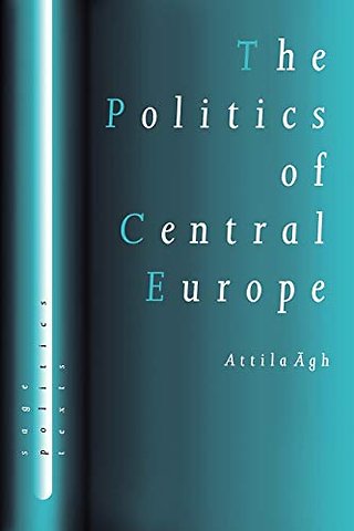 The Politics of Central Europe