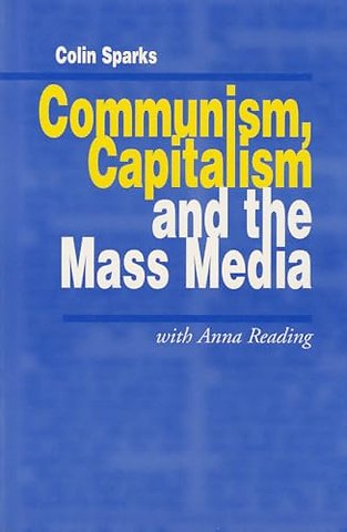 Communism, Capitalism and the Mass Media