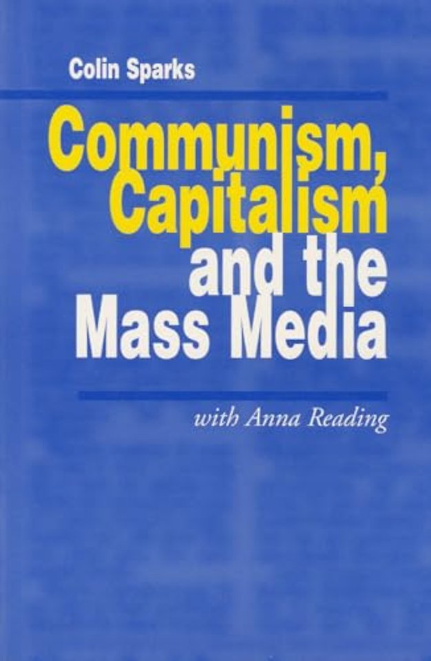 Communism, Capitalism and the Mass Media