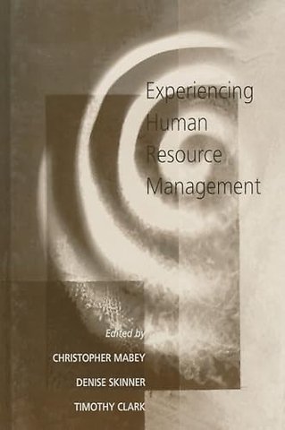 Experiencing Human Resource Management