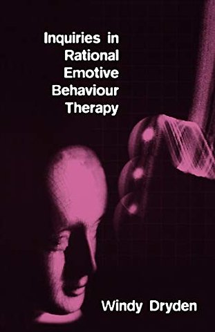 Inquiries in Rational Emotive Behaviour Therapy