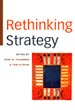 Rethinking Strategy Rethinking Strategy
