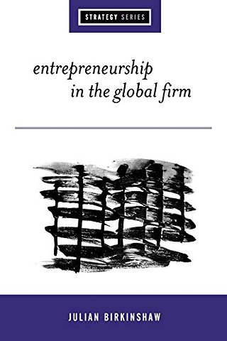 Entrepreneurship in the Global Firm