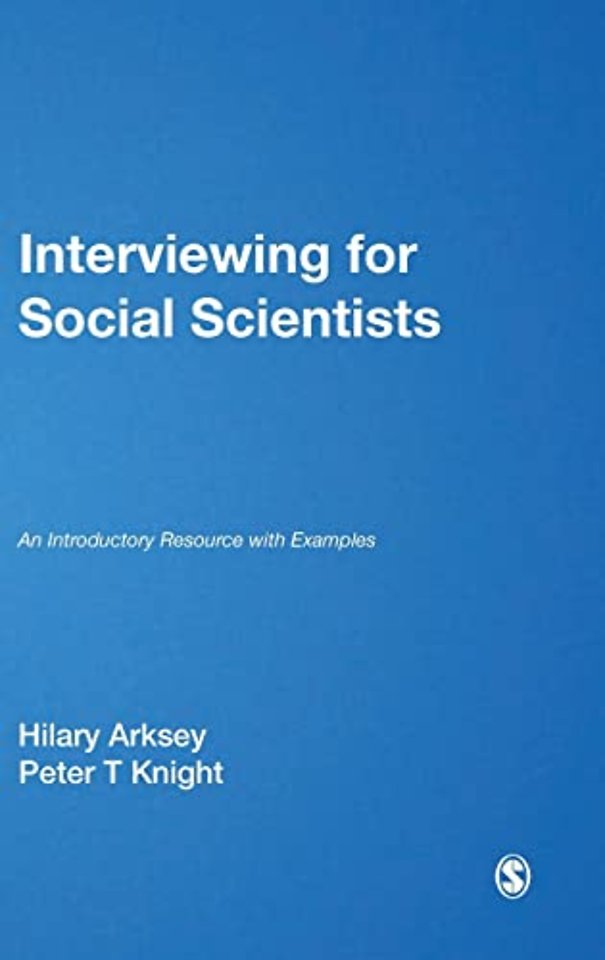 Interviewing for Social Scientists