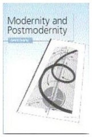 Modernity and Postmodernity