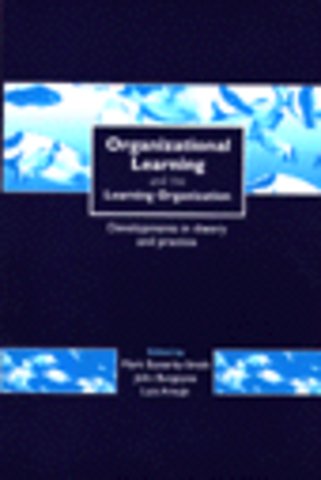 Organizational Learning and the Learning Organization