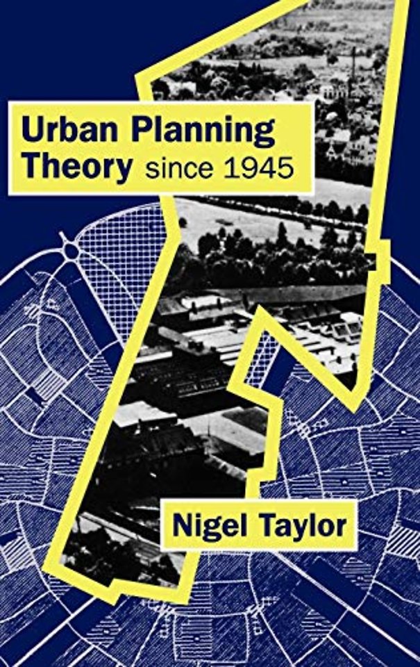 Urban Planning Theory since 1945