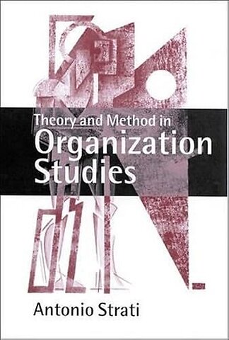 Theory and Method in Organization Studies