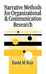 Narrative Methods for Organizational and Communication Research