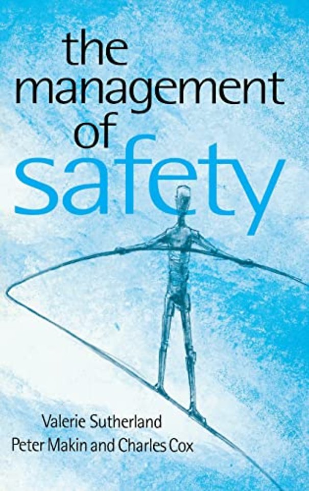 The Management of Safety