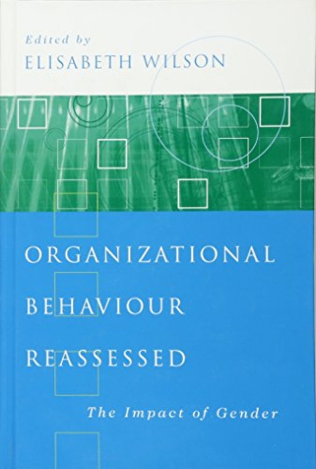 Organizational Behaviour Reassessed