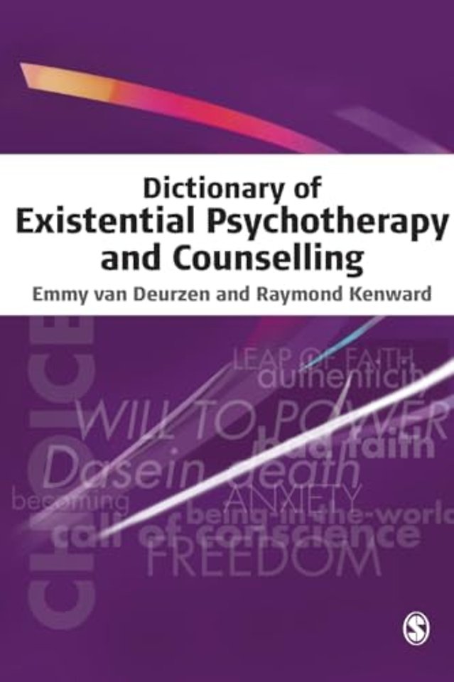 Dictionary of Existential Psychotherapy and Counselling
