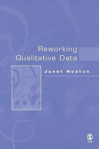 Reworking Qualitative Data