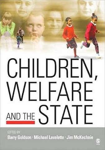Children, Welfare and the State