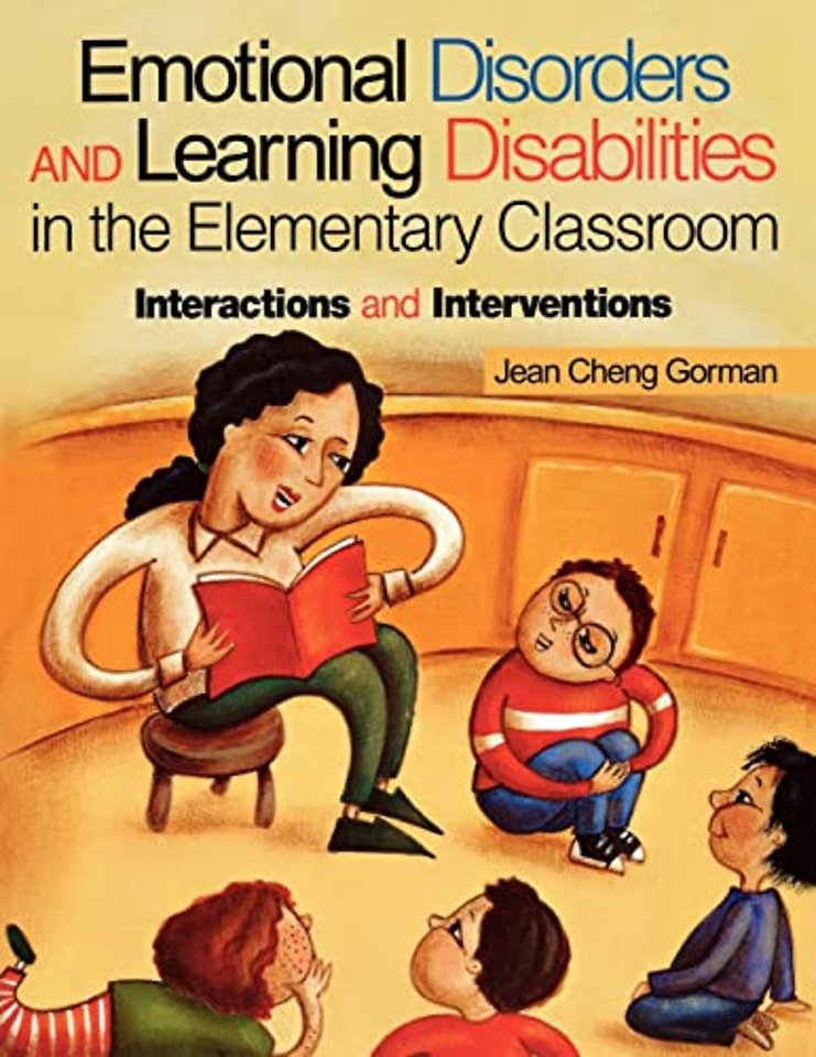 Emotional Disorders and Learning Disabilities in the Elementary Classroom