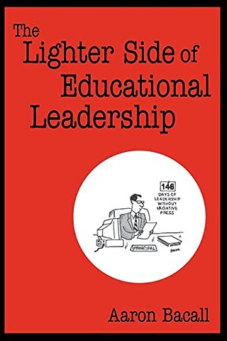 The Lighter Side of Educational Leadership