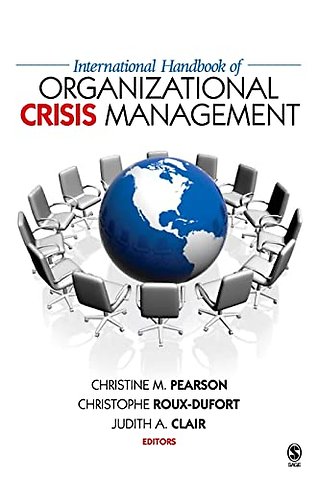 International Handbook of Organizational Crisis Management