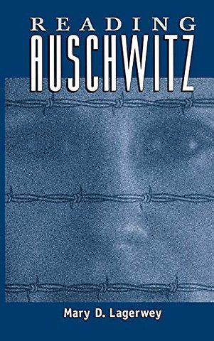 Reading Auschwitz