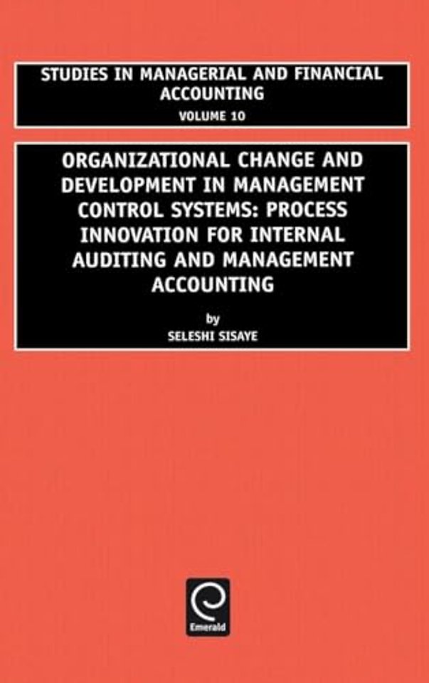 Organizational Change and Development in Managem – Process Innovation for Internal Auditing and Management Accounting