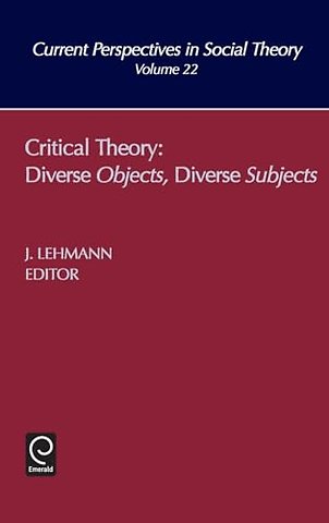 Critical Theory – Diverse Objects Diverse Subjects