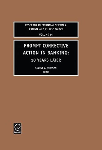 Prompt Corrective Action in Banking – 10 Years Later