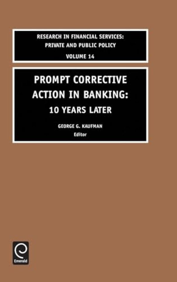 Prompt Corrective Action in Banking – 10 Years Later
