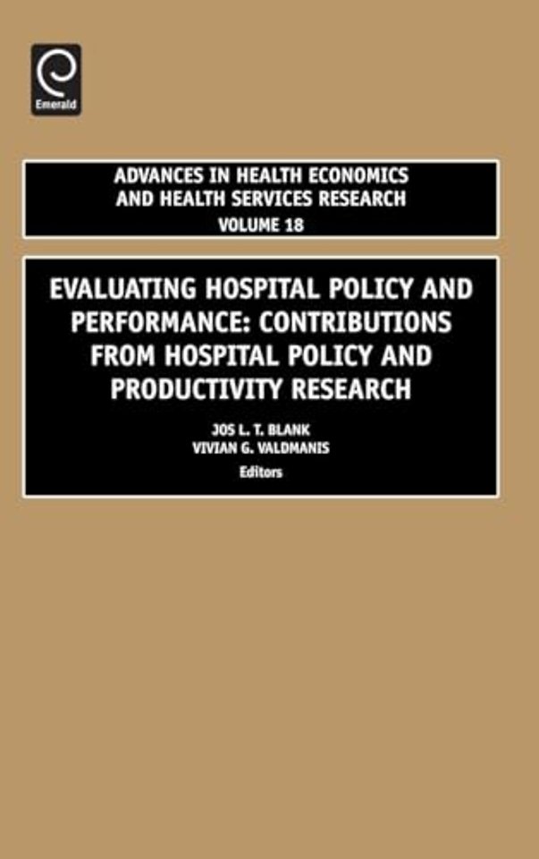 Evaluating Hospital Policy and Performance – Contributions from Hospital Policy and Productivity Research