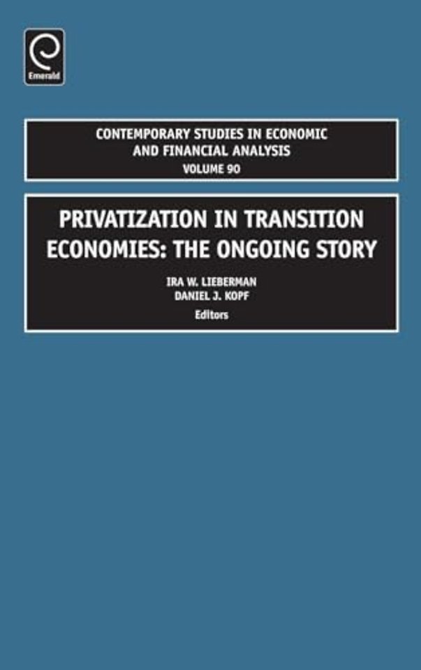 Privatization in Transition Economies – The Ongoing Story