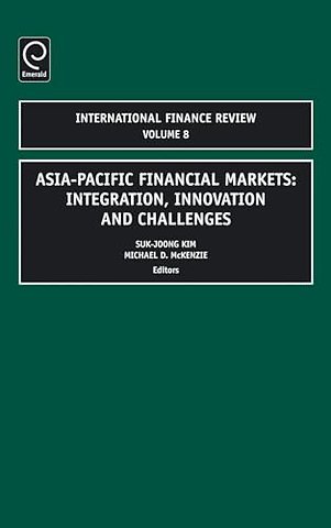 Asia–Pacific Financial Markets – Integration, Innovation and Challenges