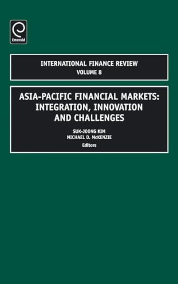Asia–Pacific Financial Markets – Integration, Innovation and Challenges