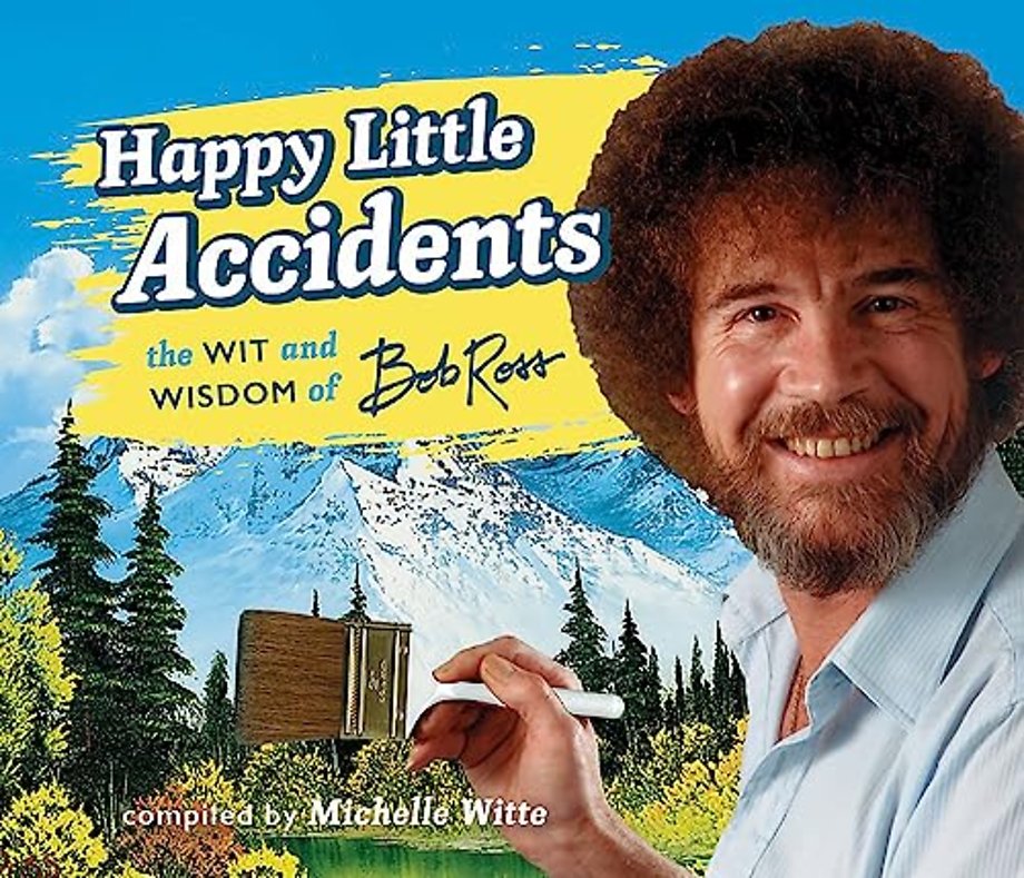Happy Little Accidents