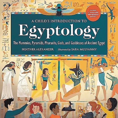 A Child's Introduction to Egyptology