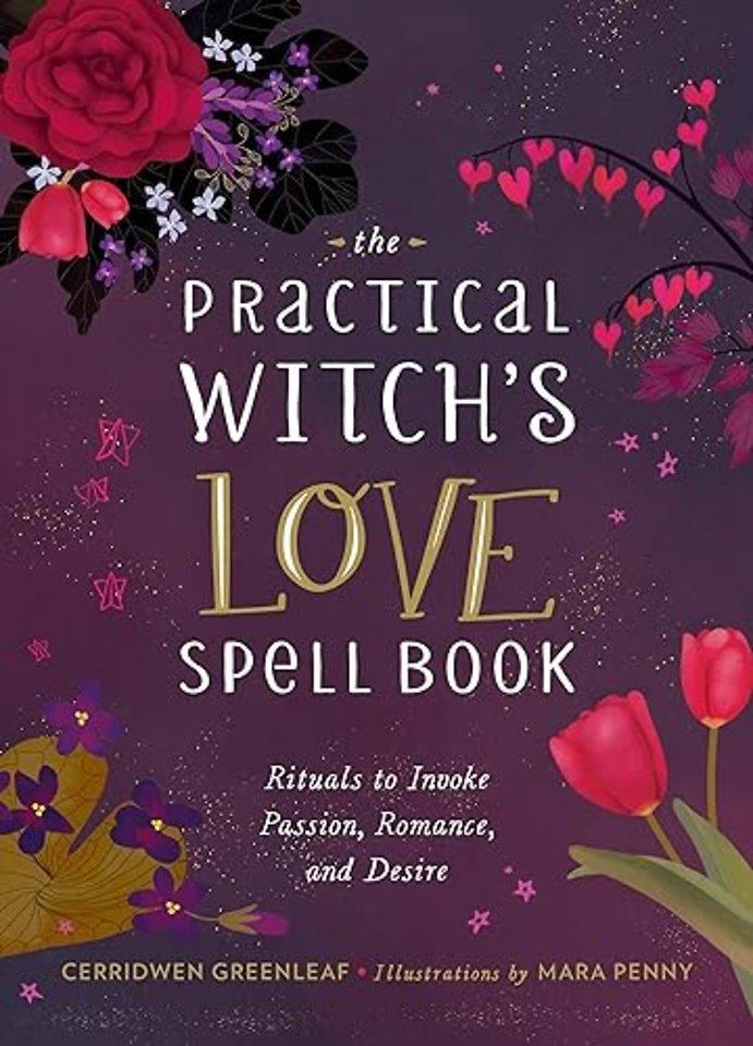 The Practical Witch's Love Spell Book