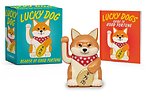 Lucky Dog: Bearer of Good Fortune [With Battery]