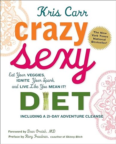 Crazy Sexy Diet
