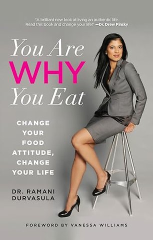 You Are WHY You Eat
