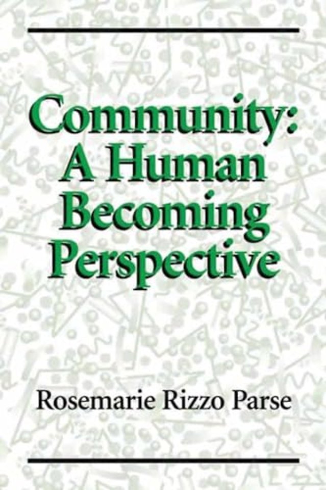 Community: A Human Becoming Perspective – A Human Becoming Perspective