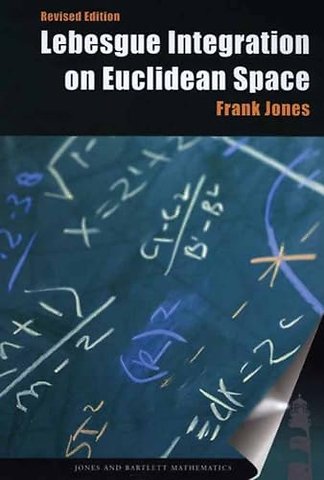 Lebesgue Integration on Euclidean Space, Revised Edition