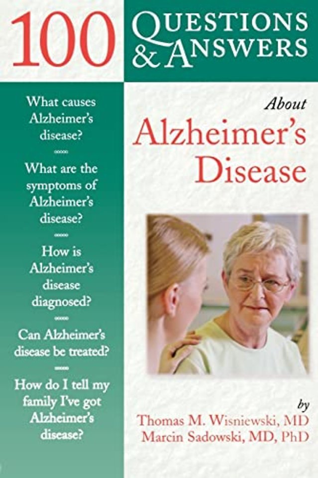100 Questions & Answers About Alzheimer's Disease
