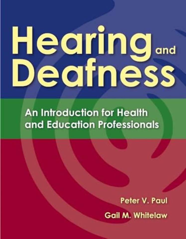 Hearing and Deafness – An Introduction for Health and Education Professionals