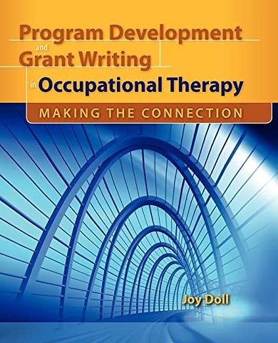 Program Development and Grant Writing in Occupat – Making the Connection
