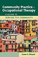 Community Practice in Occupational Therapy