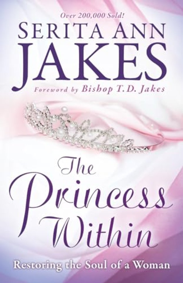 The Princess Within – Restoring the Soul of a Woman