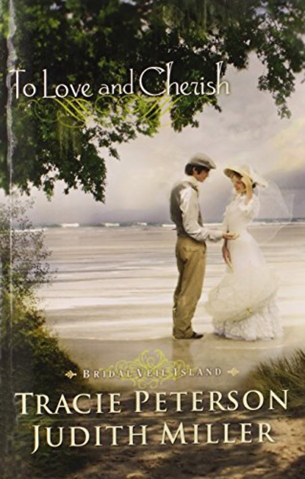 To Love and Cherish