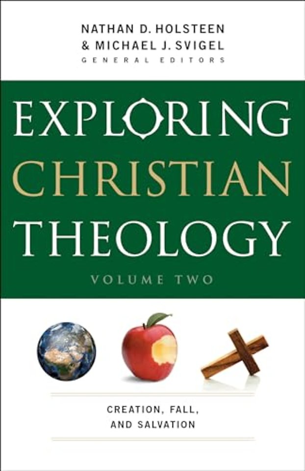 Exploring Christian Theology – Creation, Fall, and Salvation