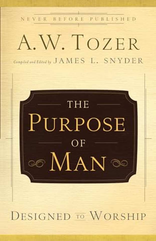 The Purpose of Man – Designed to Worship
