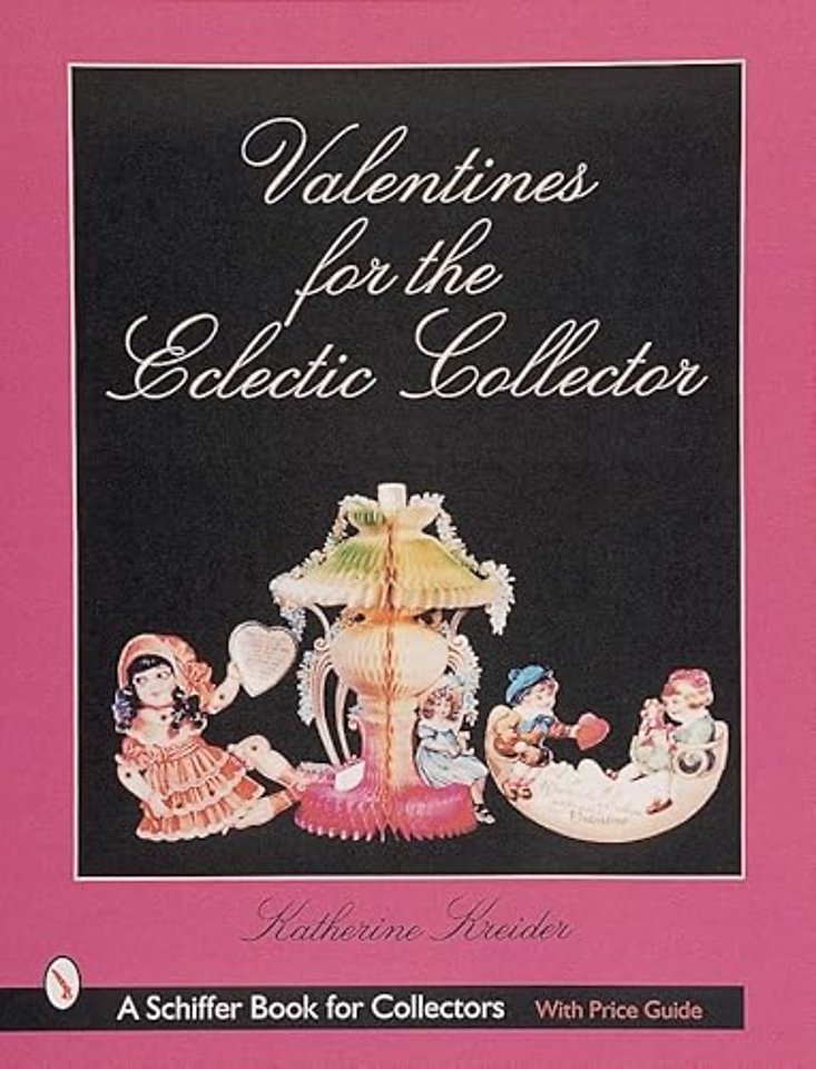 Valentines for the Eclectic Collector